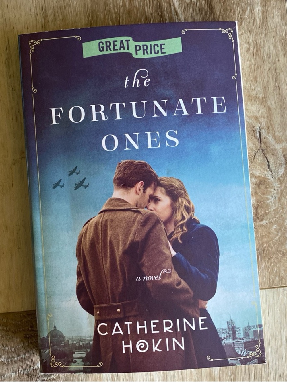 The Fortunate Ones by Catherine Hokin